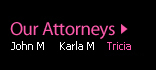 Our Attorneys